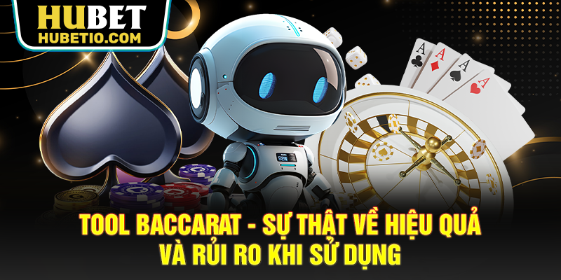 Tool baccarat